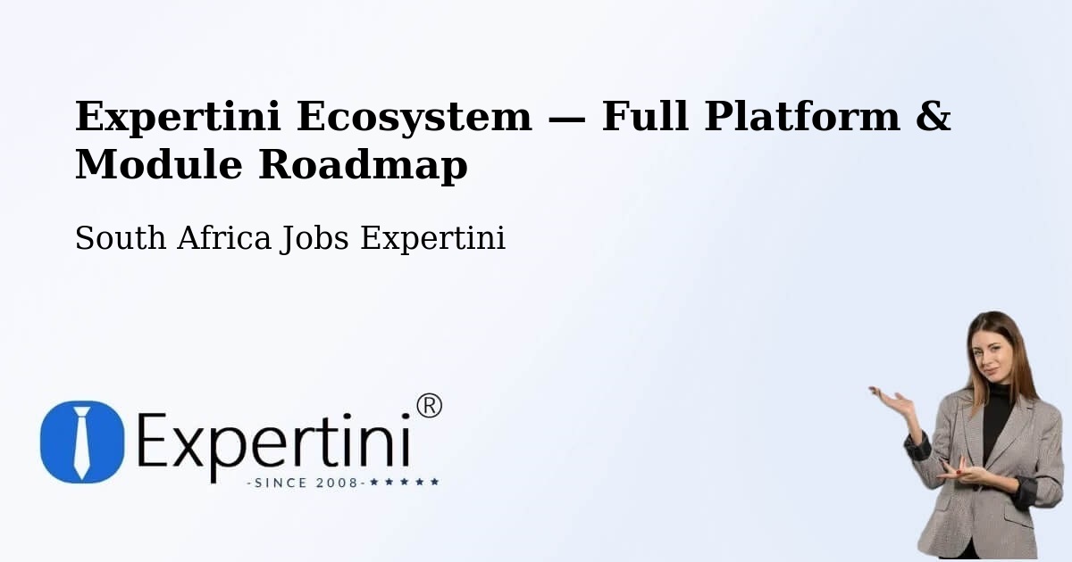 Expertini Ecosystem — Full Platform & Module Roadmap – Soweto